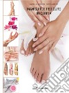 Manicure e pedicure in cabina. Nuova ediz. libro