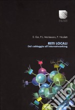 Reti locali. Dal cablaggio all'internetworking libro