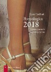 Pornologica 2018. Agenda letteraria 12 mesi. Ediz. multilingue libro