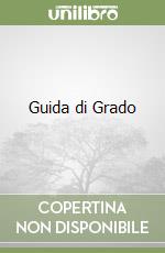 Guida di Grado libro