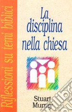 La disciplina nella Chiesa libro