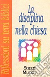 La disciplina nella Chiesa libro