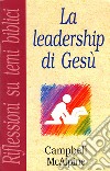 La leadership di Gesù libro