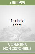 I quindici sabati libro