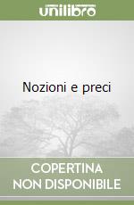 Nozioni e preci