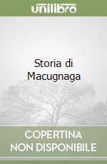 Storia di Macugnaga libro