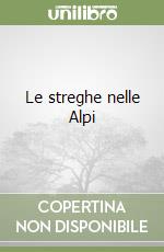 Le streghe nelle Alpi