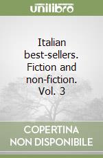 Italian best-sellers. Fiction and non-fiction. Vol. 3 libro