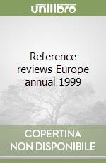 Reference reviews Europe annual 1999 libro