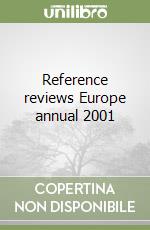 Reference reviews Europe annual 2001 libro