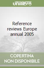 Reference reviews Europe annual 2005