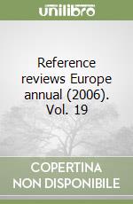 Reference reviews Europe annual (2006). Vol. 19 libro