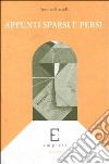 Appunti sparsi e persi (1966-1977) libro di Rosselli Amelia