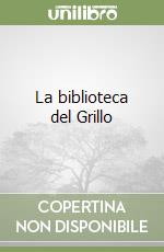 La biblioteca del Grillo libro