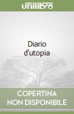 Diario d'utopia libro