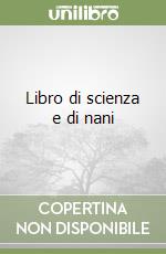 Libro di scienza e di nani libro