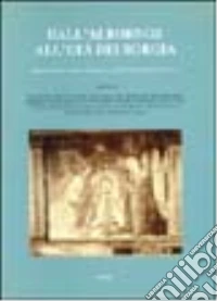 Dall'Albornoz all'età dei Borgia. Questioni di cultura figurativa nell'Umbria meridionale libro