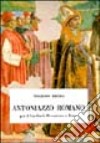 Antoniazzo Romano per il cardinal Bessarione a Roma libro