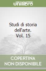 Studi di storia dell'arte. Vol. 15 libro