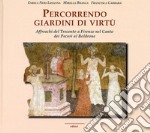 Percorrendo giardini di virtù. Affreschi del Trecento a Firenze nel Canto dei Pecori al Boldrone libro