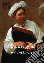 Caravaggio e i letterati libro