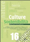 Culture della sostenibilità. Conflitti, partecipazione, esperienze di cittadinanza... Contributi dal 10° Convegno... (Bologna, 18-19 giugno 2015). Ediz. multilingue libro