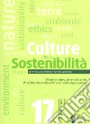 Culture della sostenibilità (2016). Vol. 17: Ricche di natura, povere di servizi. Il welfare sbilanciato delle aree rurali fragili europee libro