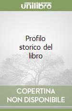 Profilo storico del libro