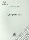 La tradizione e il trauma. Idee del Rinascimento romano libro di De Caprio Vincenzo