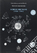 Schede bruniane (1950-1991) libro