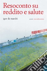 Resoconto su reddito e salute libro