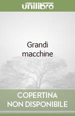 Grandi macchine