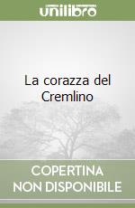 La corazza del Cremlino libro