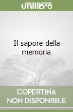 Il sapore della memoria libro