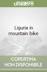 Liguria in mountain bike (1) libro