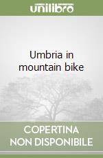 Umbria in mountain bike (1) (1) libro