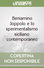 Beniamino Joppolo e lo sperimentalismo siciliano contemporaneo