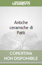 Antiche ceramiche di Patti libro