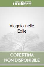 Viaggio nelle Eolie