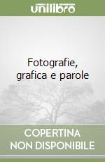 Fotografie, grafica e parole libro