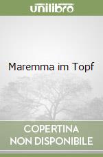 Maremma im Topf libro