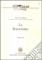 La ragioneria. Vol. 1 libro