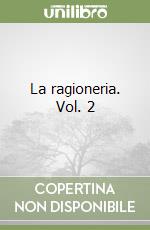 La ragioneria. Vol. 2 libro