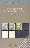 La fluorescenza nei francobolli d'Italia (1944-1994) libro di Riggi Di Numana Giovanni