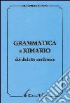 Grammatica e rimario del dialetto modenese libro