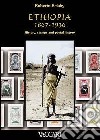 Ethiopia 1867-1936. History, stamps and postal history libro