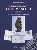 Dai moti carbonari a Ciro Menotti (1820-1831)