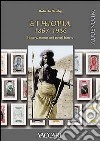 Ethiopia 1867-1936. History, stamps and postal history. Addendum libro di Sciaky Roberto