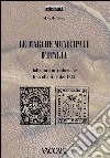 Le marche municipali d'Italia. Dalla loro introduzione fino alla fine del 1881 libro