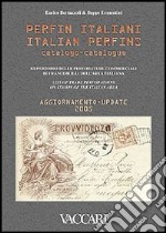 Catalogo dei perfin italiani. Aggiornamento 2005-Italian perfins catalogue. Update 2005